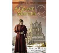 A Grave Matter: 3 (Lady Darby Mystery)