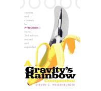 A "Gravity's Rainbow" Companion: Sources and Contexts for Pynchon's Novel