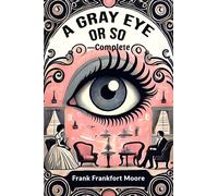 A Gray Eye Or So - Complete (Edition2024)