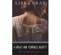[A Great and Terrible Beauty (Readers Circle (Delacorte))] [By: Bray, Libba] [March, 2005]