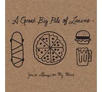 A Great Big Pile of Leaves - You're Always On My Mind [VINYL]