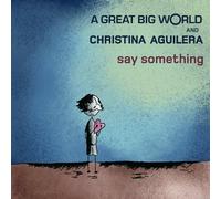 A GREAT BIG WORLD - SAY SOMETHING - CD SINGLE - NEW