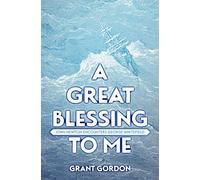 A Great Blessing to Me: John Newton Encounters George Whitefield (Biography)