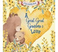 A Great-Great Grandma’s Love!: A Heartwarming Rhyming Picture Book for Children & Grandparents: Celebrate Love, Family Bonds, and Special Moments Through Charming Rhymes and Illustrations
