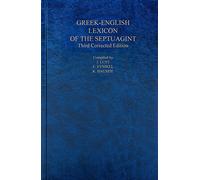 A Greek English Lexicon of the Septuagint