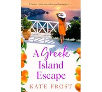 A Greek Island Escape: The TOP 5 feel-good, romantic read from Kate Frost
