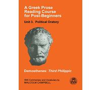 A Greek Prose Course: Unit 3: Public Oratory