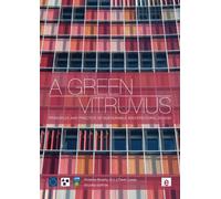 A Green Vitruvius: Principles and Practice of Sustainable Architectural Design