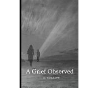 A Grief Observed