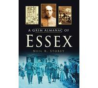 A Grim Almanac of Essex (Grim Almanacs)