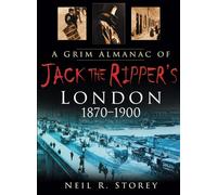 A Grim Almanac of Jack the Ripper's London