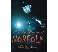 A Grim Almanac of Norfolk