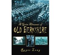 A Grim Almanac of Old Berkshire