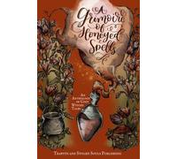 A Grimoire of Honeyed Spells