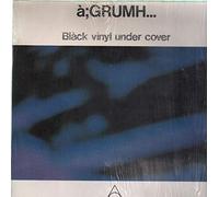 à;GRUMH... - Black Vinyl Under Cover [Vinyl LP]
