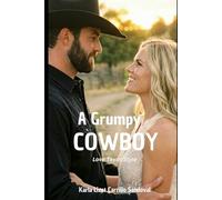 A Grumpy Cowboy: Love Texas Style