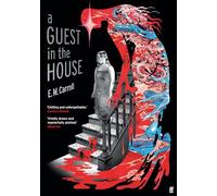 A Guest in the House : ‘Vividly drawn and masterfully plotted.’ Observer, GRAPHIC NOVEL OF THE MONTH