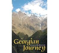 'A Guest is a Gift from God': Travels in Georgia