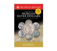 A Guide Book of Morgan Silver Dollars: Complete Source for History, Grading, and Prices (Bowers Series)