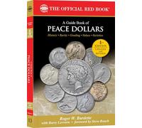 A Guide Book of Peace Dollars: History, Rarity, Grading, Values, Varieties: 13 (Red Book)