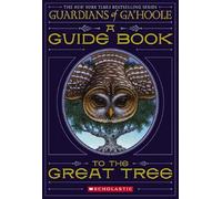 A Guide Book to the Great Tree (Guardians of Ga'Hoole)