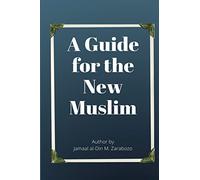 A Guide for the New Muslim