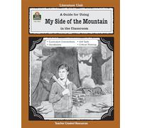 A Guide for Using My Side of the Mountain in the Classroom (Literature Units)