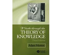A Guide through the Theory of Knowledge, 3rd Edition