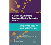 A Guide to Advancing Graduate Medical Education for All