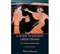 A Guide to Ancient Greek Drama