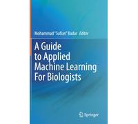 A Guide to Applied Machine Learning for Biologists
