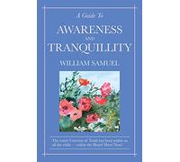 A Guide to Awareness and Tranquility