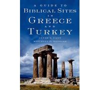 A Guide to Biblical Sites in Greece and Turkey
