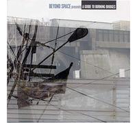 A Guide to burning bridges - Beyond Space