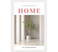 A Guide to Buying Your Home