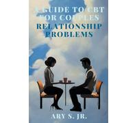 A Guide to CBT for Couples Relationship Problems