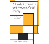 A Guide to Classical and Modern Model Theory – Trends in Logic, 19