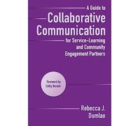 A Guide to Collaborative Communication for Service-Learning and Community Engagement Partners