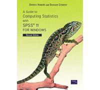 A Guide to Computing Statistics with SPSS11 for Windows: Revised Edition for SPSS 11