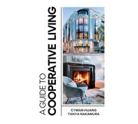 A Guide to Cooperative Living: Foundations of Cooperative Homewnership