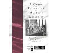 A Guide to Copyright for Museums and Galleries