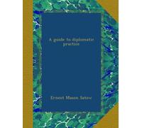A guide to diplomatic practice
