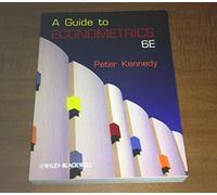 A Guide to Econometrics, 6th Edition