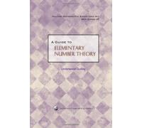 A Guide to Elementary Number Theory: 41 (Dolciani Mathematical Expositions)