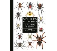 A Guide to Every Family Ser.: Spiders of the World : A Natural History by ...