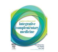 A Guide to Evidence-based Integrative and Complementary Medicine