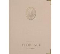 A Guide to Florence: by Seasons