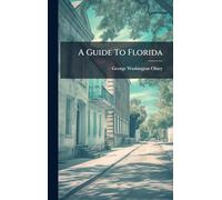 A Guide To Florida