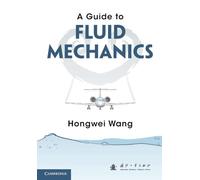 A Guide to Fluid Mechanics