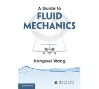 A Guide to Fluid Mechanics